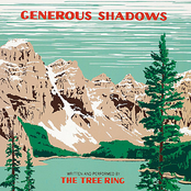 Generous Shadows by The Tree Ring