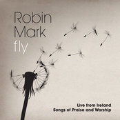 Fly by Robin Mark