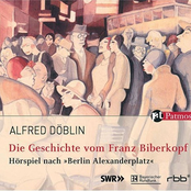 Die Geschichte vom Franz Biberkopf