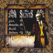 The Skints: Live, Breathe, Build, Believe