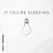 If You're Sleeping - Single