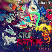 Stop Hating, I'm Tired