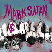 I Get Nothin From My Girl by Mark Sultan