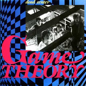 Dead Center by Game Theory