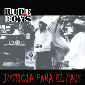 Rude Boys: Justicia para el país