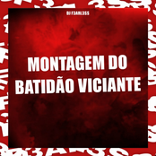 Montagem do Batidão Viciante (Remixes)