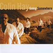 Colin Hay: Going Somewhere