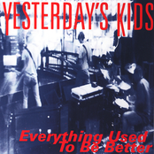 Everything Used To Be Better