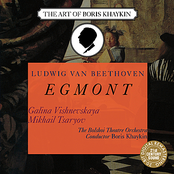 Beethoven: Egmont, Op. 84 - Galina Vishnevskaya, Mikhail Tsaryov, Boris Khaykin