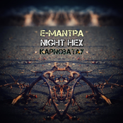 E-Mantra / Night Hex / Kapnobatay
