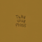 Thru Your Phone