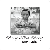 Tom Gala: Story After Story