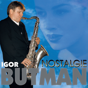 Igor Butman: Nostalgie