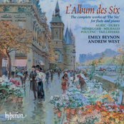 L'Album des Six: The Complete Works of "The Six" for Flute and Piano