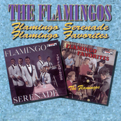 The Flamingos: Flamingo Serenades / Flamingo Favorites