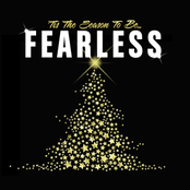 Tis the season to be fearless