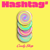 Candy Shop: Hashtag# - EP