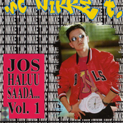 Jos Haluu Saada... Vol. 1