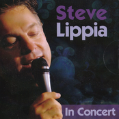 Steve Lippia: In Concert