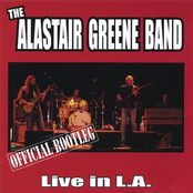 Alastair Greene Band: Official Bootleg: Live in L.A.