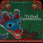 Native Passions - Tribal Ceremony