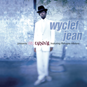 Wyclef Jean: Wyclef Jean presents The Carnival featuring Refugee Allstars (feat. Refugee All Stars)