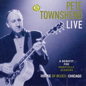 Pete Townshend Live: A Benefit for Maryville Academy