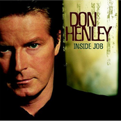 They're Not Here, They're Not Coming by Don Henley