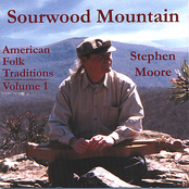 Sourwood Mountain: American Folk Traditions, Vol 1