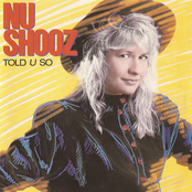 Nu Shooz: Told U So