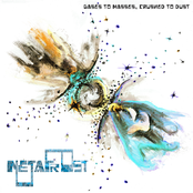 Gases to Masses, Crushed to Dust