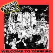 Welcome To Terreiro by Gangrena Gasosa