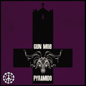 Gun Mob / Pyramido split