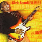 Chris Beard: Live Wire