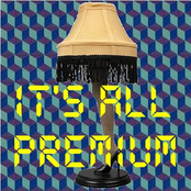It's All Premium