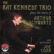 The Ray Kennedy Trio Plays the Music Of Arthur Schwartz