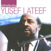 Introducing Yusef Lateef: The Atlantic Years