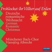 German Romantic Christmas (Frohlocket Ihr Volker Auf Erden)