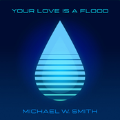 Your Love Is A Flood