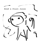 Milk & Fruit Juice