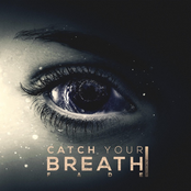 Catch Your Breath: Fade