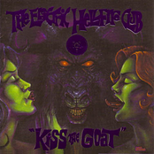 Kiss The Goat by The Electric Hellfire Club