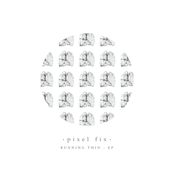 Running Thin - EP