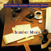 Chamber Music (The Complete Matthijs Vermeulen Edition)
