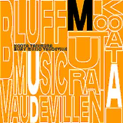BLUFF MUSIC VAUDEVILLE