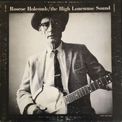 Baby Let Your Hair Roll Down by Roscoe Holcomb