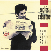 Nadie Sale Vivo De Aquí by Andrés Calamaro