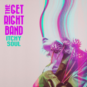The Get Right Band: Itchy Soul