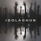 Aditya Prakash: ISOLASHUN