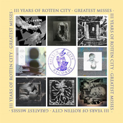 THREE YEARS OF ROTTEN CITY (GREATEST MISSES)